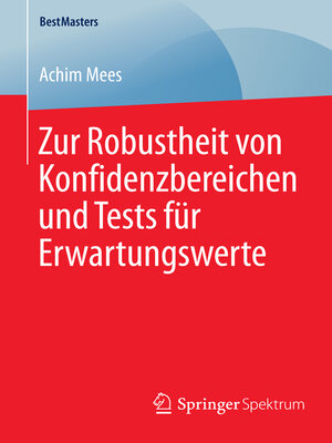 cover image of Zur Robustheit von Konfidenzbereichen und Tests für Erwartungswerte
